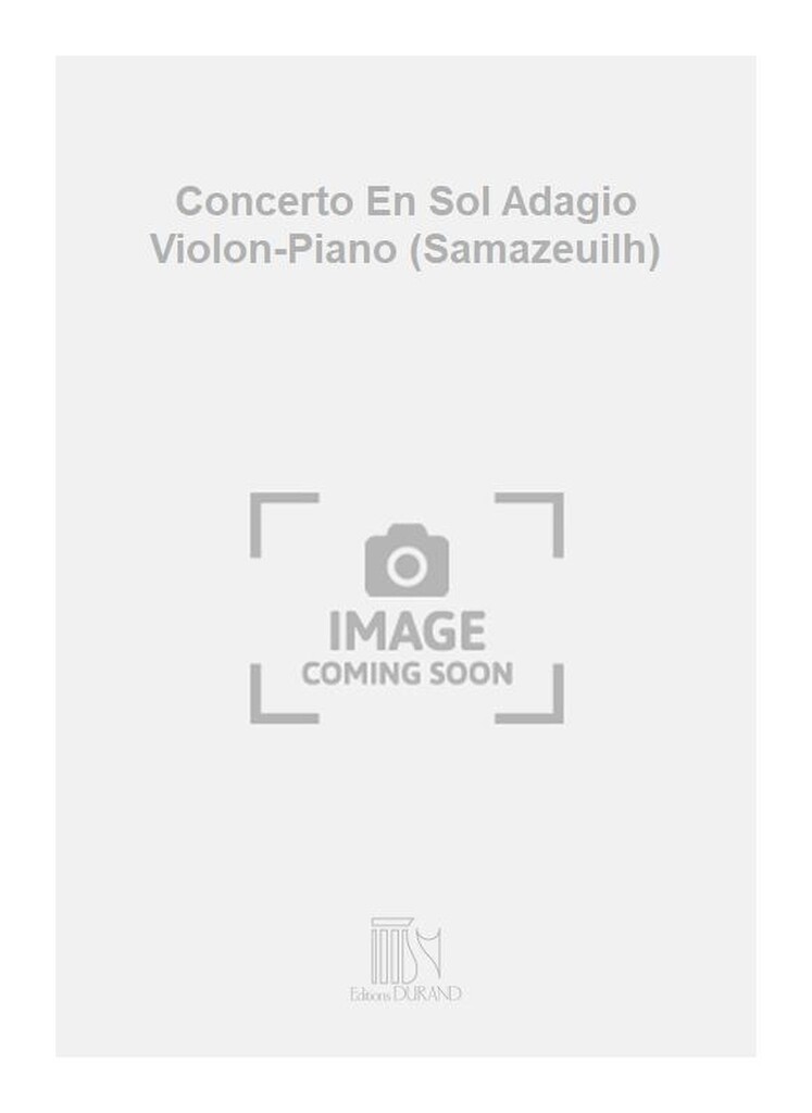 Concerto En Sol Adagio Violon-Piano (Samazeuilh)